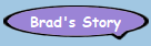 Brad's Story